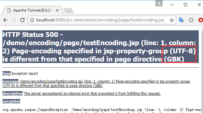 page-encoding specified in jsp-property-group is different from that specified in page directive. http status 500